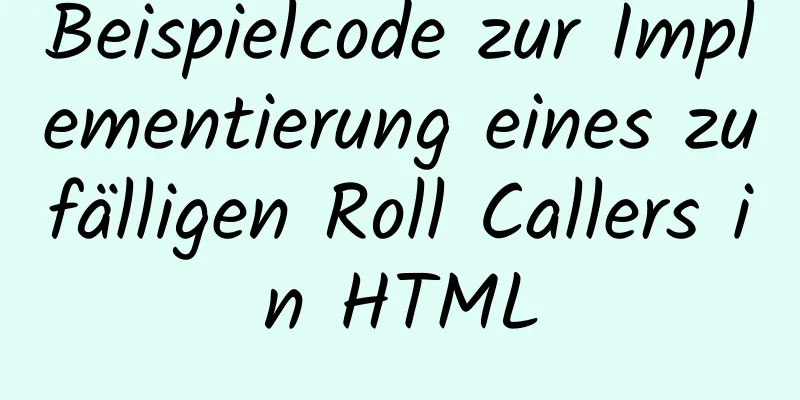 Beispielcode zur Implementierung eines zufälligen Roll Callers in HTML