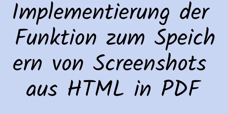 Implementierung der Funktion zum Speichern von Screenshots aus HTML in PDF