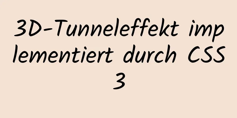 3D-Tunneleffekt implementiert durch CSS3