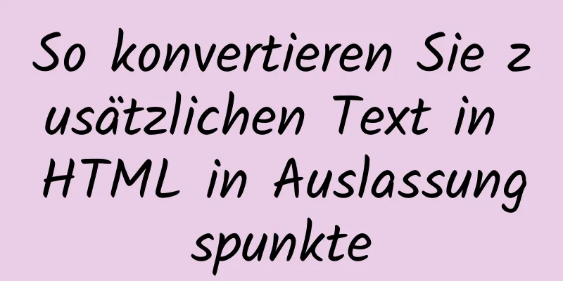 So konvertieren Sie zusätzlichen Text in HTML in Auslassungspunkte