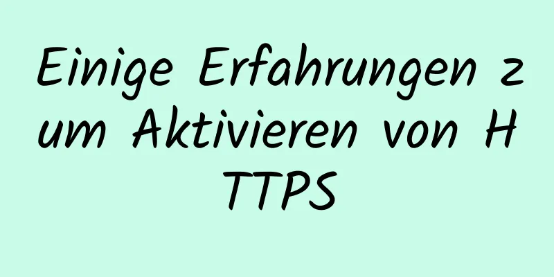 Einige Erfahrungen zum Aktivieren von HTTPS