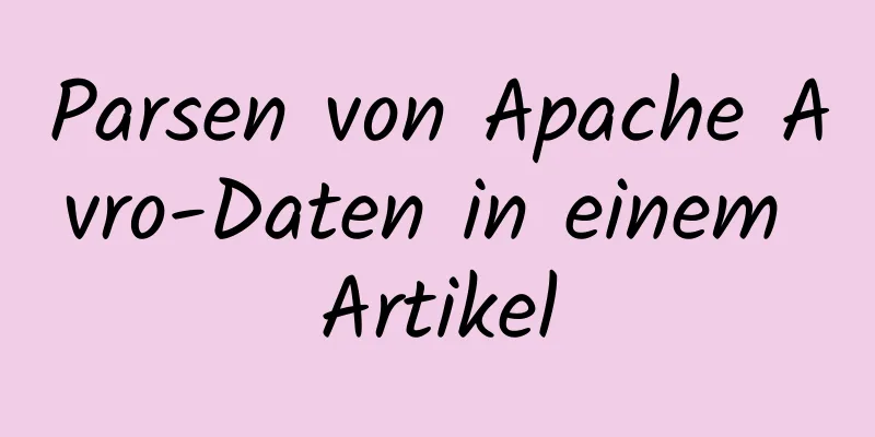 Parsen von Apache Avro-Daten in einem Artikel