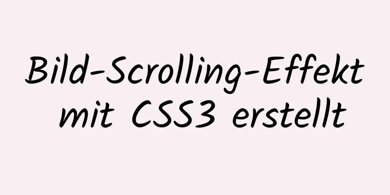 Bild-Scrolling-Effekt mit CSS3 erstellt