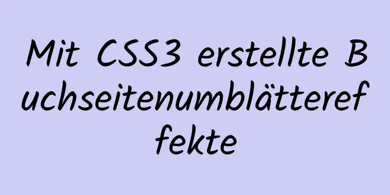 Mit CSS3 erstellte Buchseitenumblättereffekte