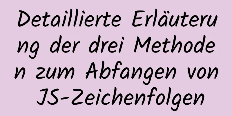 Detaillierte Erläuterung der drei Methoden zum Abfangen von JS-Zeichenfolgen