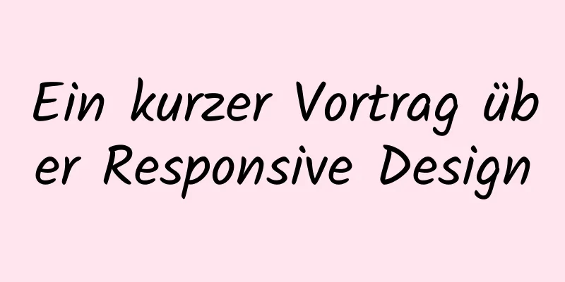 Ein kurzer Vortrag über Responsive Design