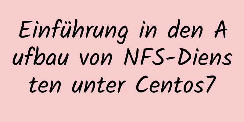 Einführung in den Aufbau von NFS-Diensten unter Centos7