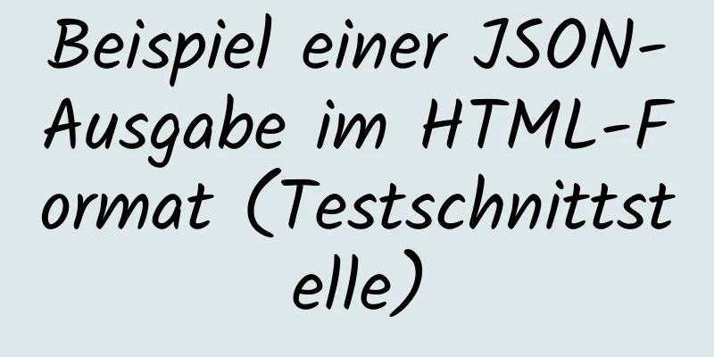 Beispiel einer JSON-Ausgabe im HTML-Format (Testschnittstelle)