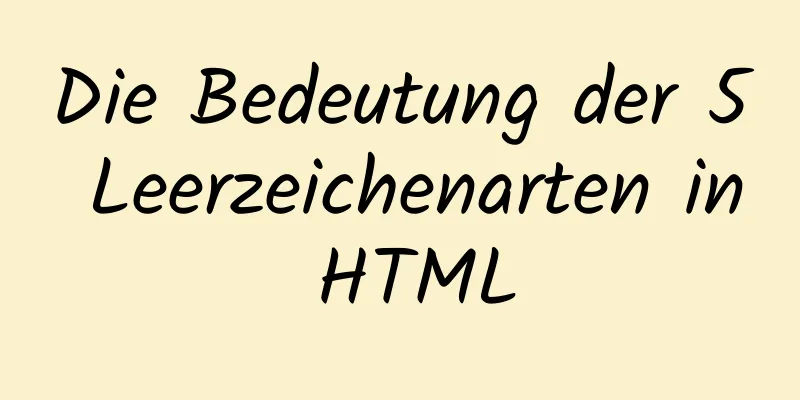 Die Bedeutung der 5 Leerzeichenarten in HTML