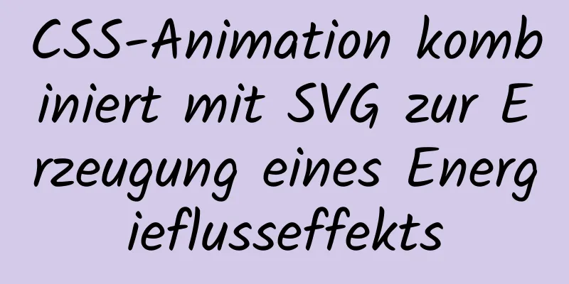 CSS-Animation kombiniert mit SVG zur Erzeugung eines Energieflusseffekts