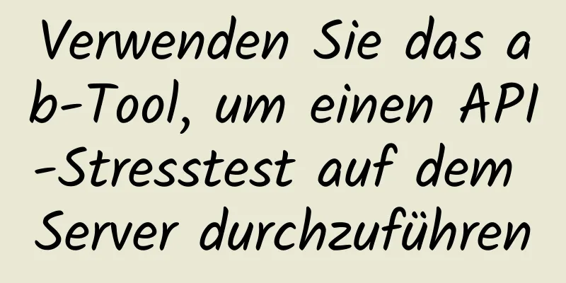 Verwenden Sie das ab-Tool, um einen API-Stresstest auf dem Server durchzuführen