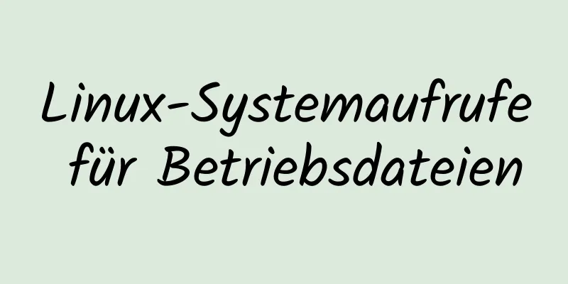 Linux-Systemaufrufe für Betriebsdateien