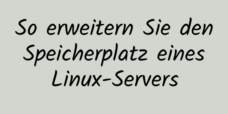 So erweitern Sie den Speicherplatz eines Linux-Servers