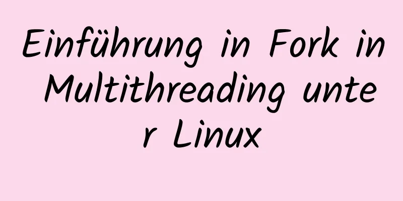 Einführung in Fork in Multithreading unter Linux