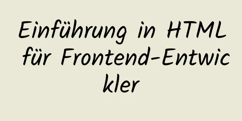 Einführung in HTML für Frontend-Entwickler