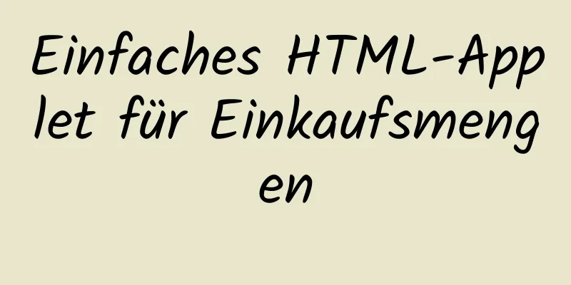 Einfaches HTML-Applet für Einkaufsmengen