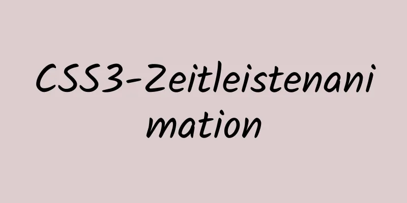 CSS3-Zeitleistenanimation