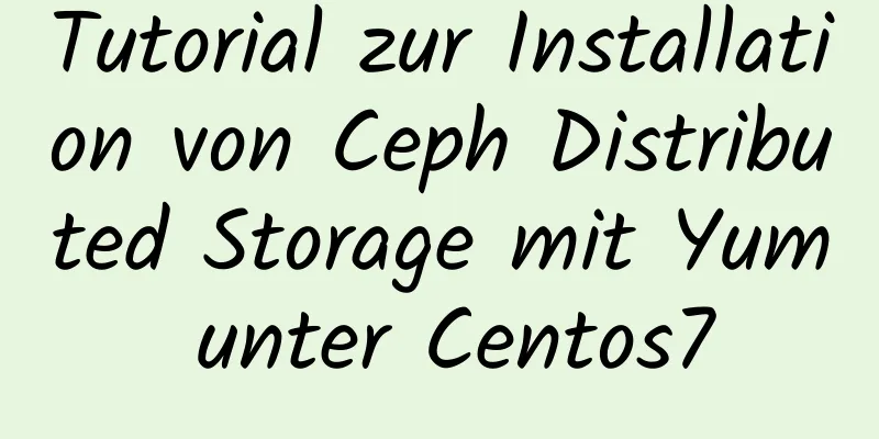 Tutorial zur Installation von Ceph Distributed Storage mit Yum unter Centos7