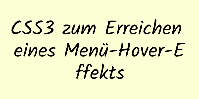 CSS3 zum Erreichen eines Menü-Hover-Effekts