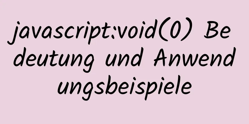 javascript:void(0) Bedeutung und Anwendungsbeispiele