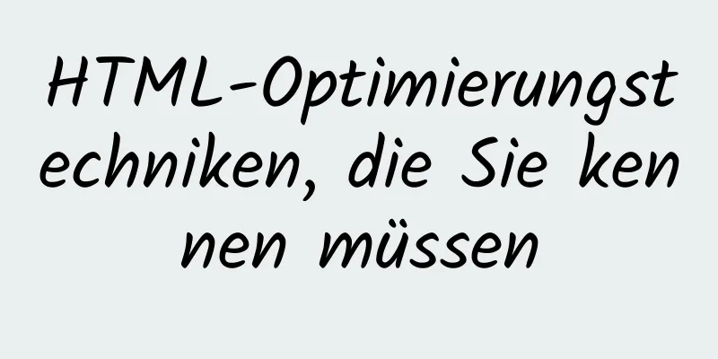 HTML-Optimierungstechniken, die Sie kennen müssen