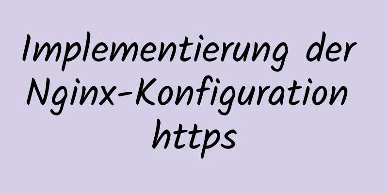 Implementierung der Nginx-Konfiguration https