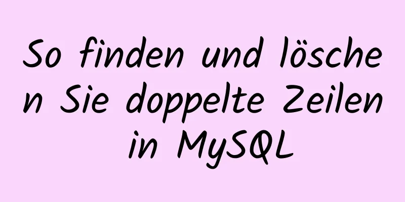 So finden und löschen Sie doppelte Zeilen in MySQL