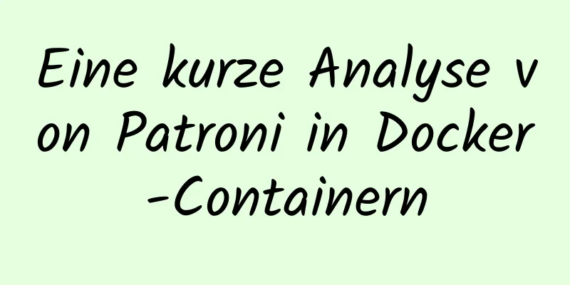 Eine kurze Analyse von Patroni in Docker-Containern