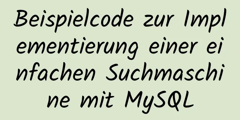 Beispielcode zur Implementierung einer einfachen Suchmaschine mit MySQL