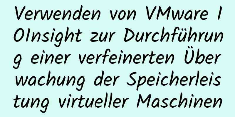 Verwenden von VMware IOInsight zur Durchführung einer verfeinerten Überwachung der Speicherleistung virtueller Maschinen