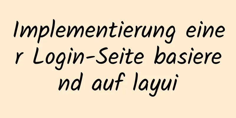 Implementierung einer Login-Seite basierend auf layui