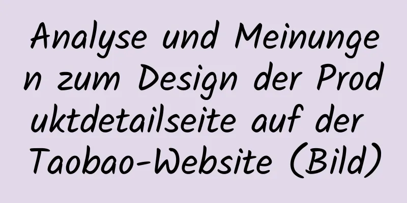 Analyse und Meinungen zum Design der Produktdetailseite auf der Taobao-Website (Bild)