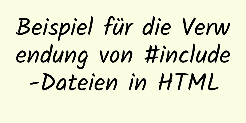 Beispiel für die Verwendung von #include-Dateien in HTML