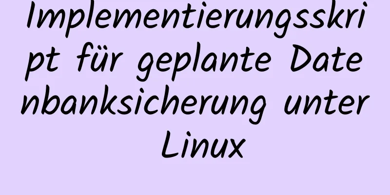 Implementierungsskript für geplante Datenbanksicherung unter Linux