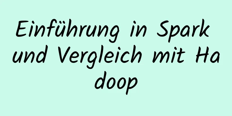 Einführung in Spark und Vergleich mit Hadoop