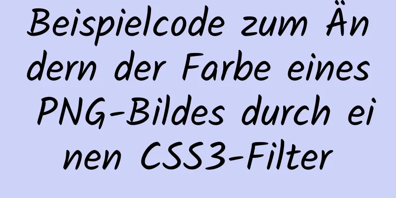 Beispielcode zum Ändern der Farbe eines PNG-Bildes durch einen CSS3-Filter