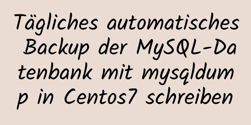 Tägliches automatisches Backup der MySQL-Datenbank mit mysqldump in Centos7 schreiben