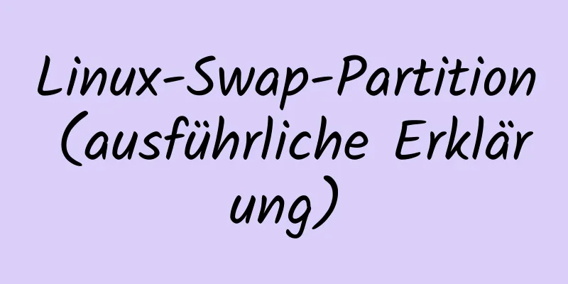 Linux-Swap-Partition (ausführliche Erklärung)