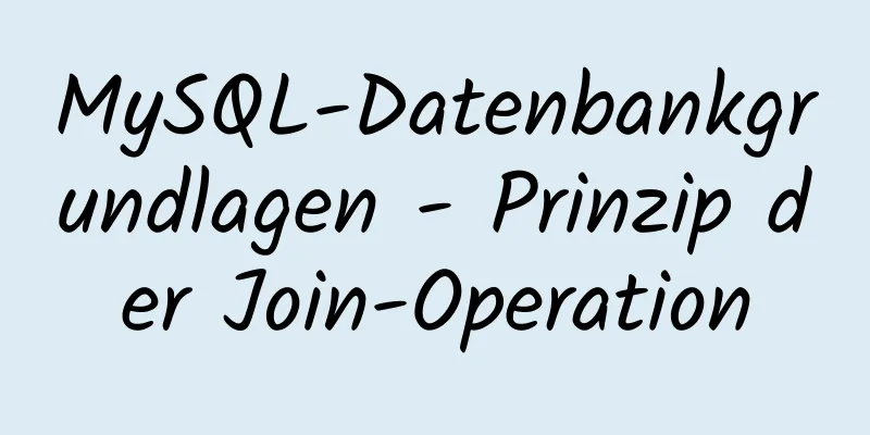 MySQL-Datenbankgrundlagen - Prinzip der Join-Operation