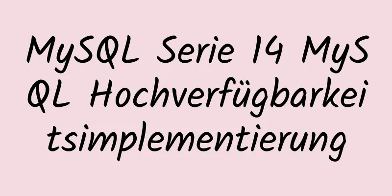 MySQL Serie 14 MySQL Hochverfügbarkeitsimplementierung