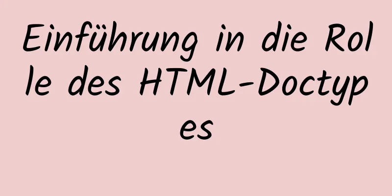 Einführung in die Rolle des HTML-Doctypes