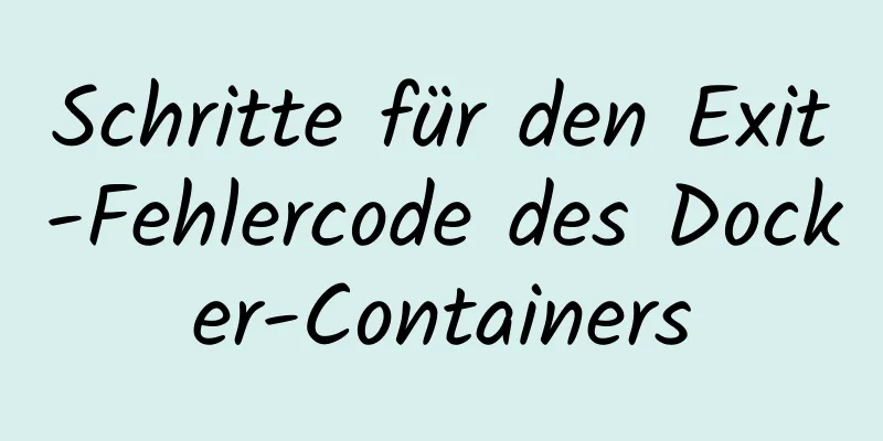 Schritte für den Exit-Fehlercode des Docker-Containers