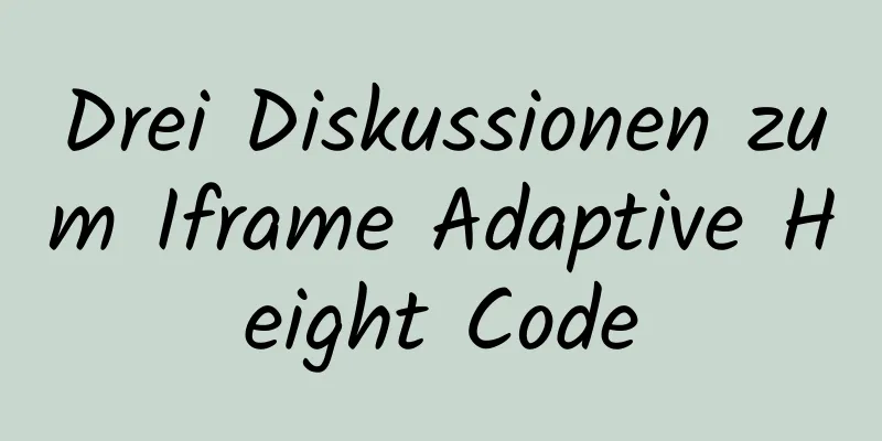 Drei Diskussionen zum Iframe Adaptive Height Code