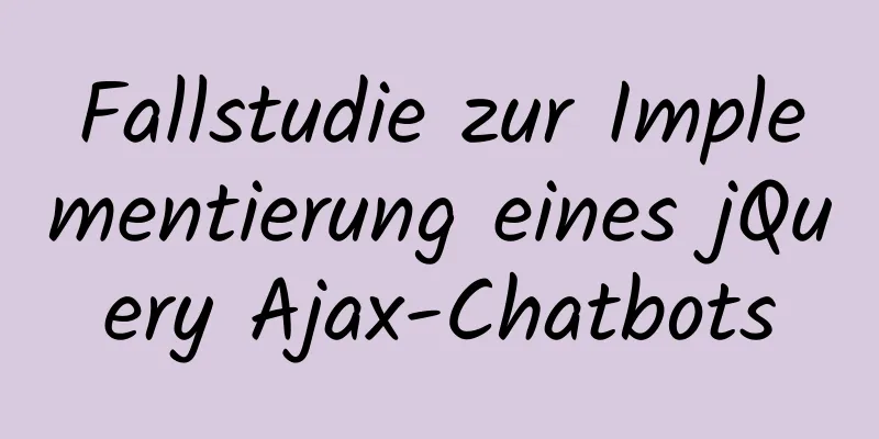 Fallstudie zur Implementierung eines jQuery Ajax-Chatbots