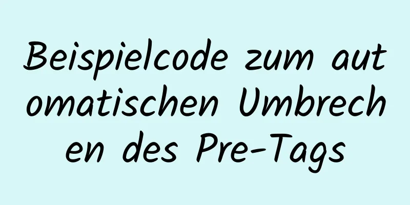 Beispielcode zum automatischen Umbrechen des Pre-Tags