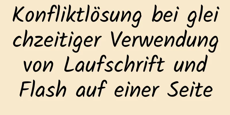 Konfliktlösung bei gleichzeitiger Verwendung von Laufschrift und Flash auf einer Seite