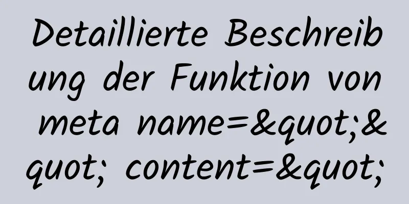 Detaillierte Beschreibung der Funktion von meta name="" content="