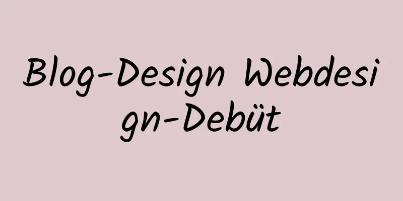 Blog-Design Webdesign-Debüt