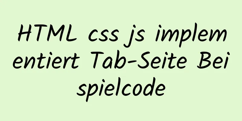 HTML css js implementiert Tab-Seite Beispielcode