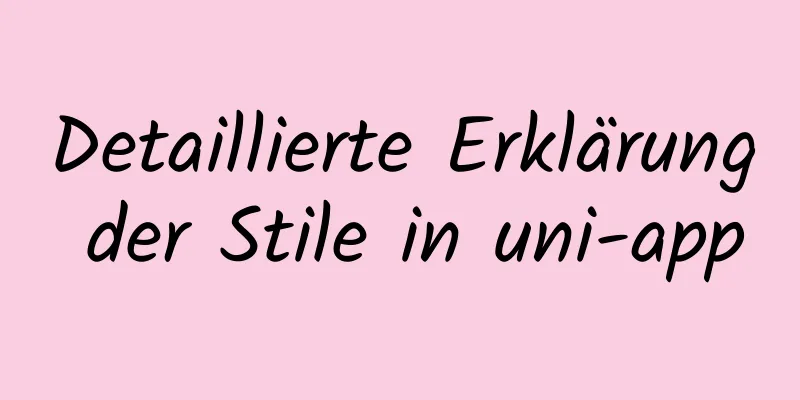 Detaillierte Erklärung der Stile in uni-app